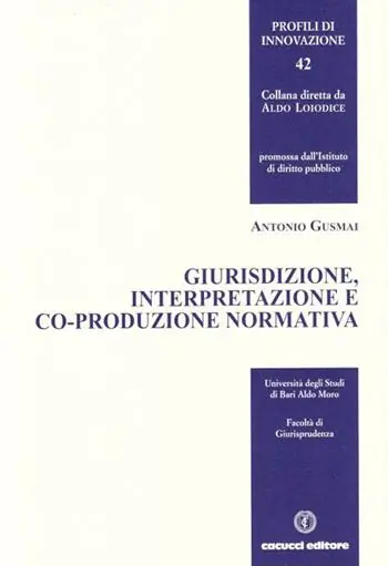 Novità Giurisdizione, interpretazione e co-produzione normativa