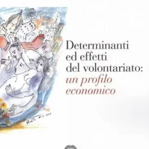 Determinanti ed effetti del volontariato. Un profilo economico Prezzo Di Fabbrica