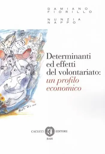 Determinanti ed effetti del volontariato. Un profilo economico Prezzo Di Fabbrica