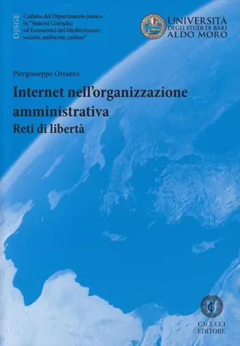 Internet nell‘organizzazione amministrativa. Reti di libertà Offerta Limitata