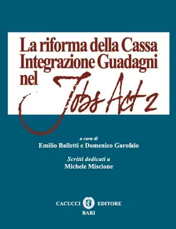 Prezzo Basso La riforma della Cassa Integrazione Guadagni nel Jobs Act 2