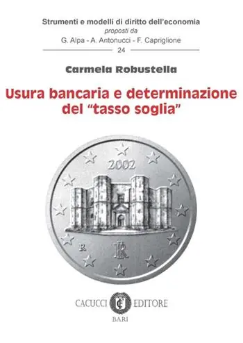Super Prezzo Usura bancaria e determinazione del «tasso soglia»