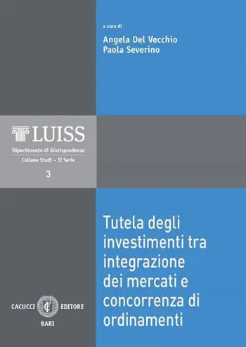 Tutela degli investimenti tra integrazione dei mercati e concorrenza di ordinamenti Direttamente Dal Produttore