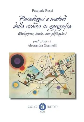 Compra Oggi Stesso Paradigmi e metodi della ricerca in geografia. Evoluzione, teoria, esemplificazioni