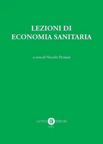 Lezioni di economia sanitaria Ultimissimo Modello