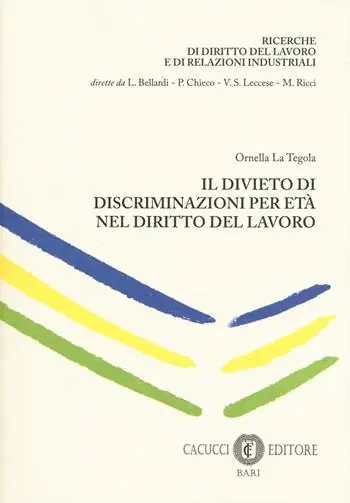 Il divieto di discriminazione per età nel diritto del lavoro Super Prezzo