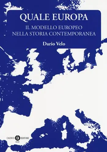 Quale Europa. Il modello europeo nella storia contemporanea Reso Gratuito