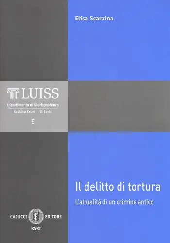 Compra Online Il delitto di tortura. L‘attualità di un crimine antico. Nuova ediz.