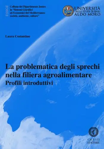 Promo Stagionale La problematica degli sprechi nella filiera agroalimentare. Profili introduttivi