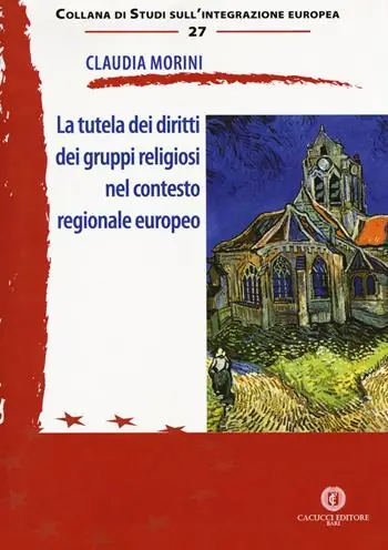 La tutela dei diritti dei gruppi religiosi nel contesto regionale europeo Promozione