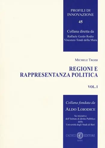 Regioni e rappresentanza politica. Vol. 1 Occasione