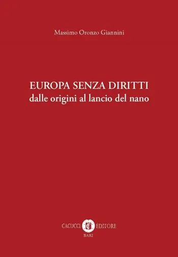 Compra Oggi Stesso Europa senza diritti. Dalle origini al lancio del nano
