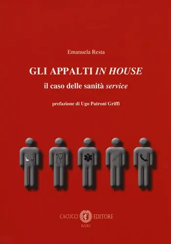 Gli appalti in house. Il caso delle sanità service Compra Adesso