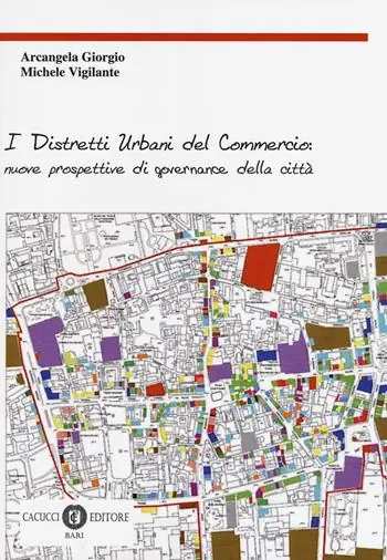 Soddisfatti O Rimborsati I distretti urbani del commercio nuove prospettive di governance della città