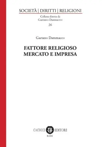 Fattore religioso, mercato e impresa Ordina Subito