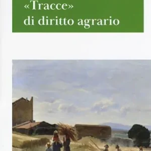 «Tracce» di diritto agrario Promo Stagionale