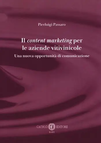 Prezzo Basso Il content marketing per le aziende vitivinicole. Una nuova opportunità di comunicazione