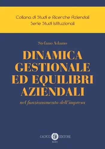 Dinamica gestionale ed equilibri aziendali nel funzionamento dell’impresa Professionale