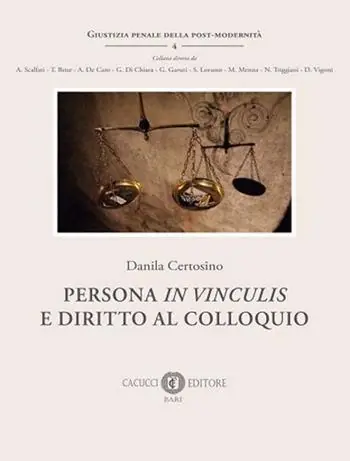 Non Perdere Persona in vinculis e diritto al colloquio