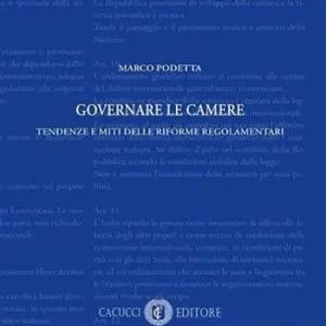 Governare le Camere. Tendenze e miti delle riforme regolamentari Affare