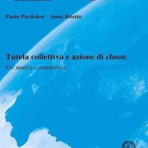 A Buon Prezzo Tutela collettiva e azione di classe. Un‘analisi comparativa