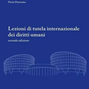 Compra Online Lezioni di tutela internazionale dei diritti umani. Nuova ediz.