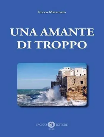 Non Perdere Una amante di troppo. Nuova ediz.