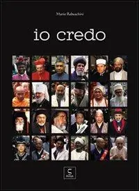 Affare Io credo. Ediz. multilingue
