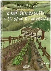 C‘era una casetta a le case di Suvereto Novità