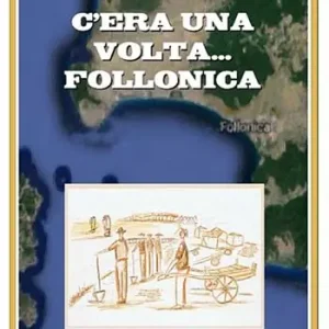 C‘era una volta... Follonica Compra Online