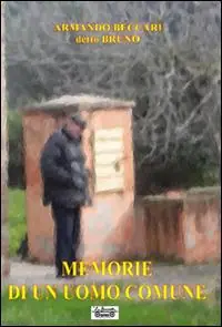Compra Adesso Memorie di un uomo comune