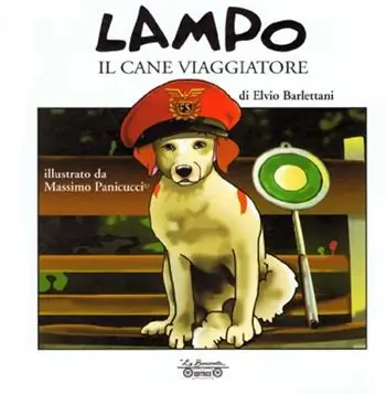 Lampo il cane viaggiatore. Ediz. illustrata Promozione Esclusiva