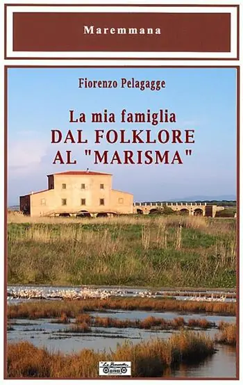 Non Perdere La mia famiglia dal folklore al «marisma»