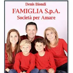 Famiglia S.p.A. Società per amare Ultimissimo Modello