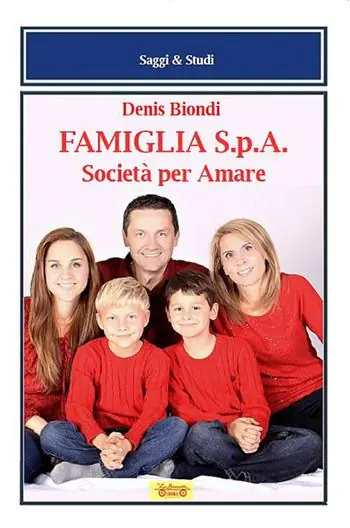 Famiglia S.p.A. Società per amare Ultimissimo Modello