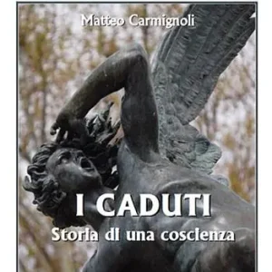 Nuovo Arrivo I caduti. Storia di una coscienza