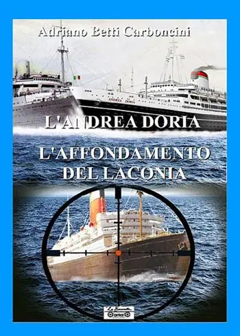 Offerta L‘ Andrea Doria l‘affondamento del Laconia