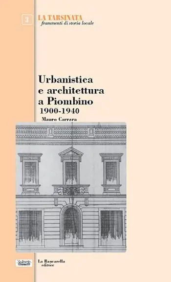 Affare Urbanistica e architettura a Piombino 1900-1940