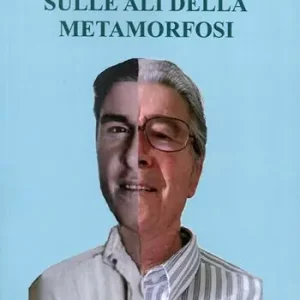 Sulle ali della metamorfosi Offerta