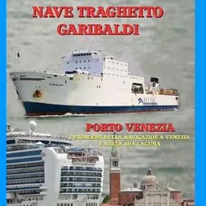 Economico Nave traghetto Garibaldi & Porto Venezia. I problemi della navigazione a Venezia e nella sua laguna