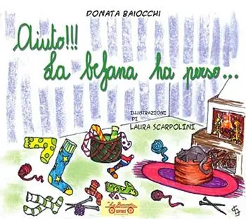 Spedito Oggi Aiuto!!! La befana ha perso.... Ediz. illustrata