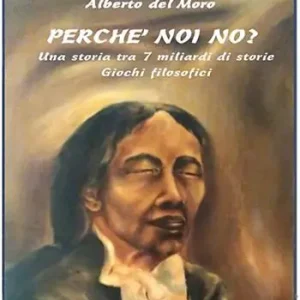 Prezzo Conveniente Perchè noi no? Una storia tra 7 miliardi di storie. Giochi filosofici