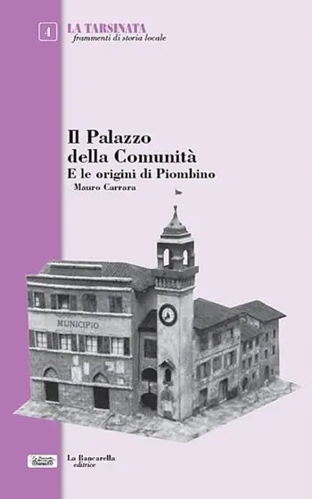 Il Palazzo della comunità e le origini di Piombino Subito Disponibile