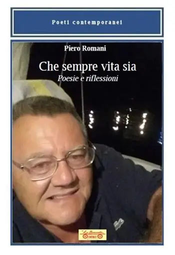 Che sempre vita sia. Poesie e riflessioni Esclusivo