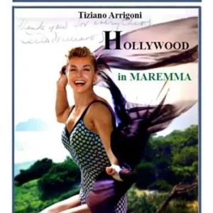 Hollywood in Maremma Più Venduto