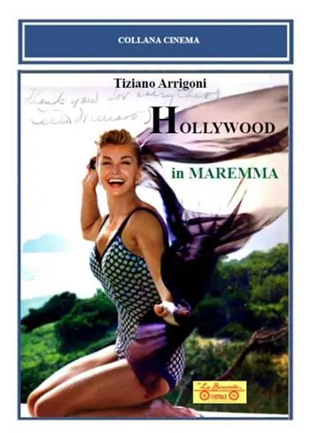 Hollywood in Maremma Più Venduto