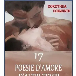 17 poesie d‘amore d‘altri tempi Saldi