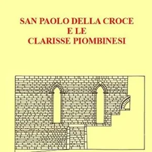 Più Venduto San Paolo della Croce e le clarisse piombinesi