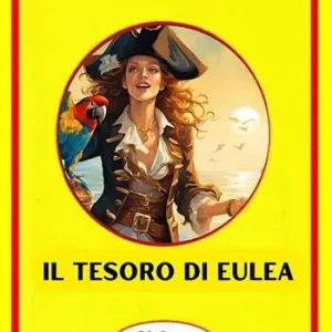 Spedito Oggi Il tesoro di Eulea