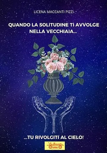 Quando la solitudine ti avvolge nella vecchiaia... tu rivolgiti al cielo Prezzo Di Fabbrica